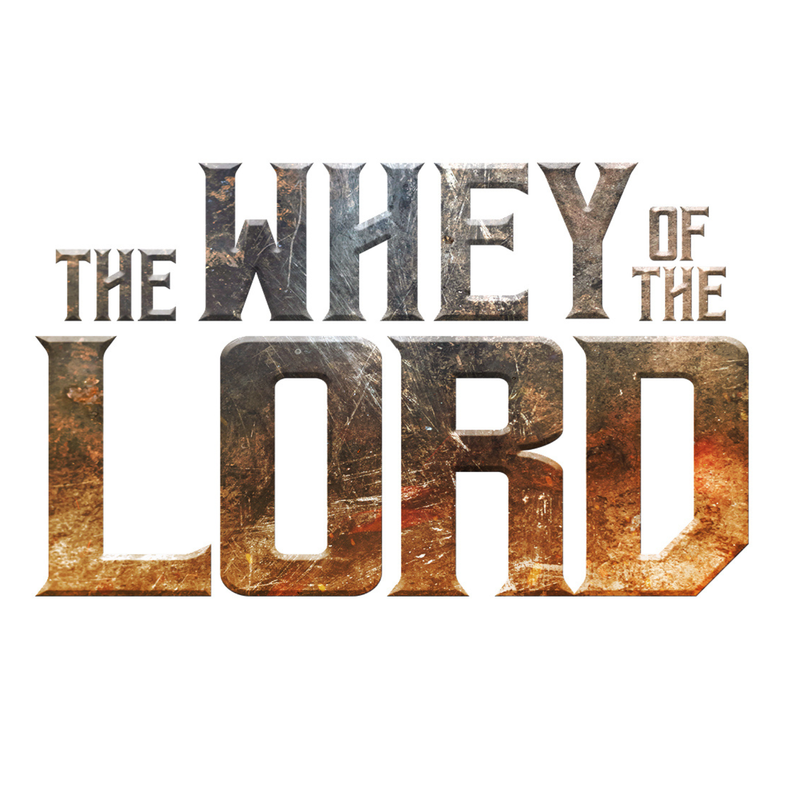 Whey of the Lord
